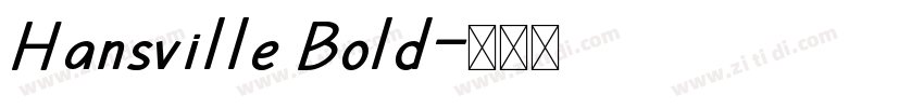 Hansville Bold字体转换